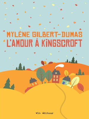 cover image of L'amour à Kingscroft